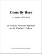 Come By Here SSAATTBB choral sheet music cover